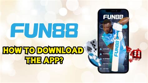 fun88 download for android|Fun88 App Download & Analysis: Features, Odds & More (2024).